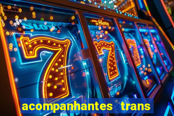 acompanhantes trans santos sp