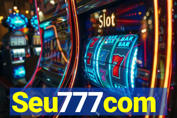Seu777com