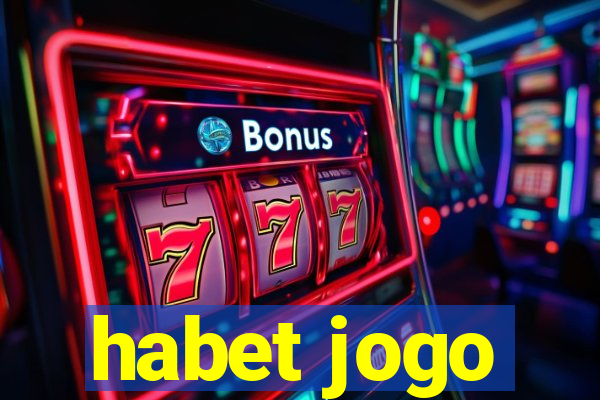habet jogo