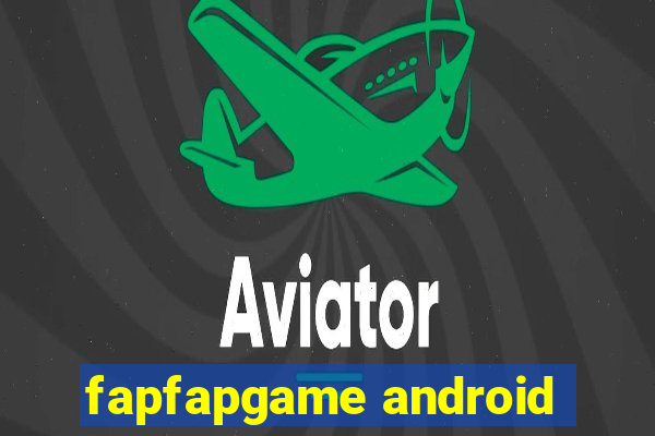 fapfapgame android