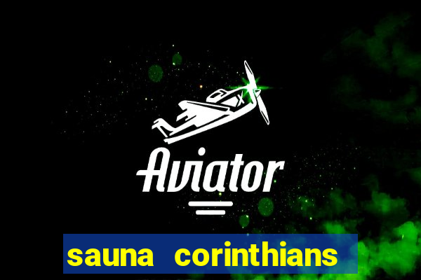 sauna corinthians santo andre
