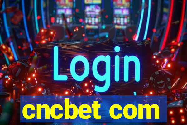 cncbet com
