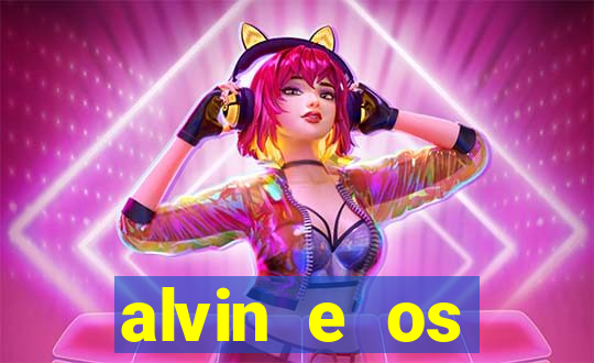 alvin e os esquilos esquiletes nomes