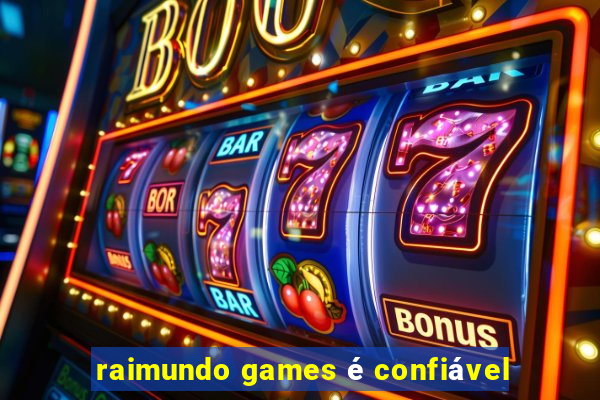 raimundo games é confiável