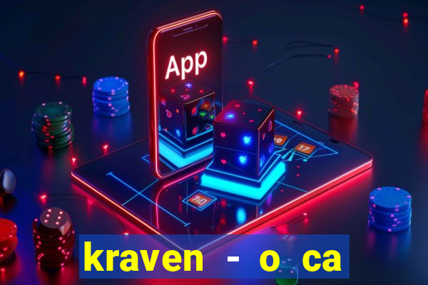 kraven - o ca ador filme completo dublado pobreflix