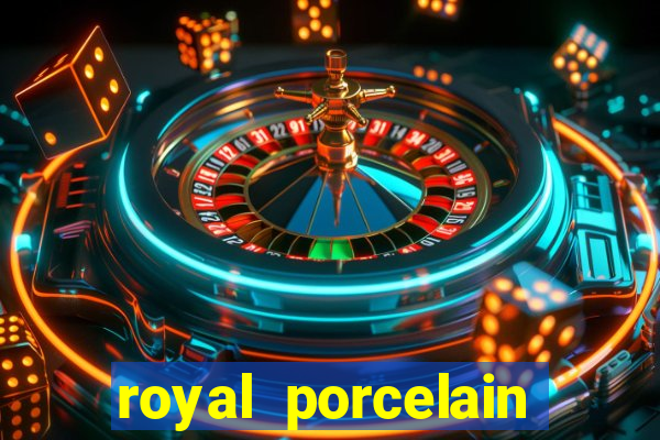 royal porcelain kingdom of thailand chelsea