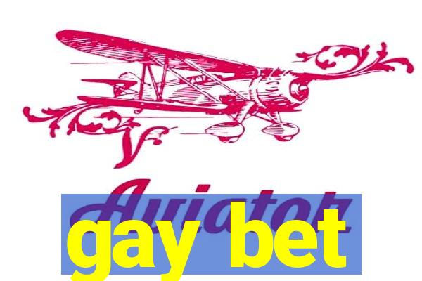 gay bet