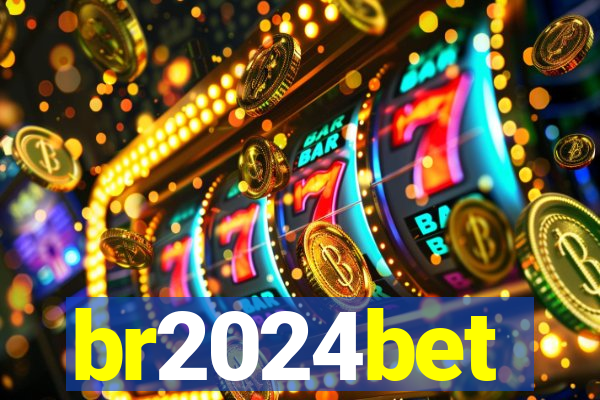 br2024bet