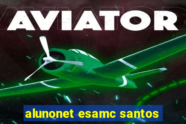 alunonet esamc santos