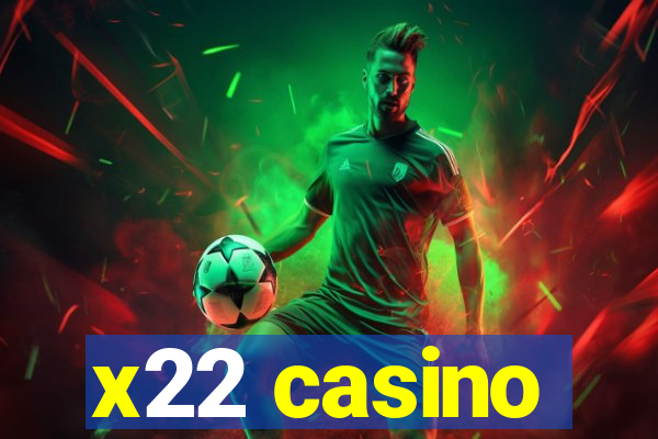 x22 casino