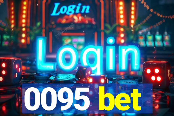 0095 bet