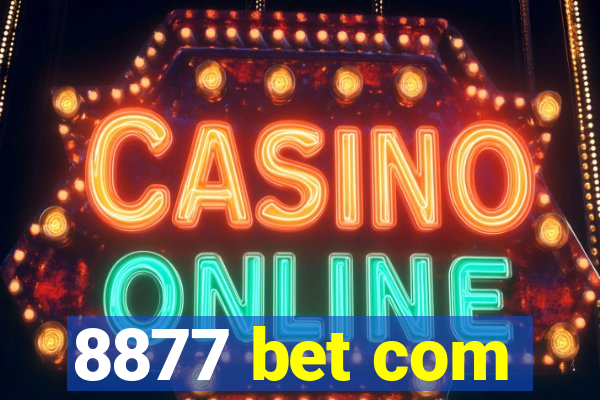 8877 bet com
