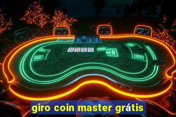 giro coin master grátis