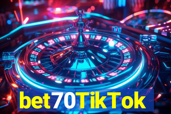 bet70TikTok