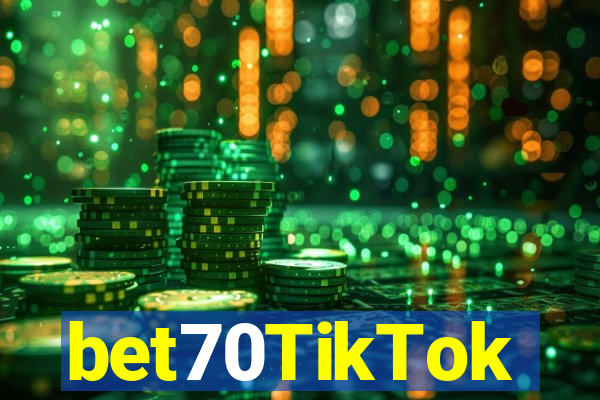 bet70TikTok