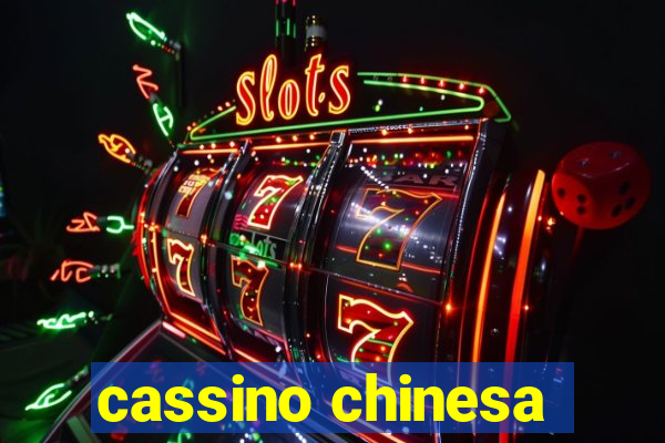 cassino chinesa