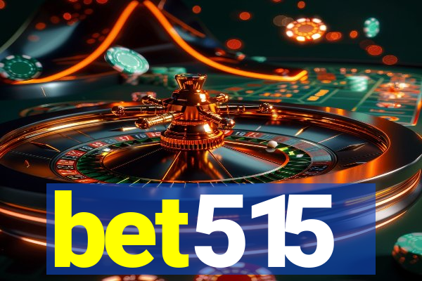 bet515