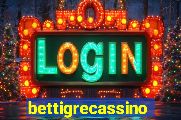 bettigrecassino