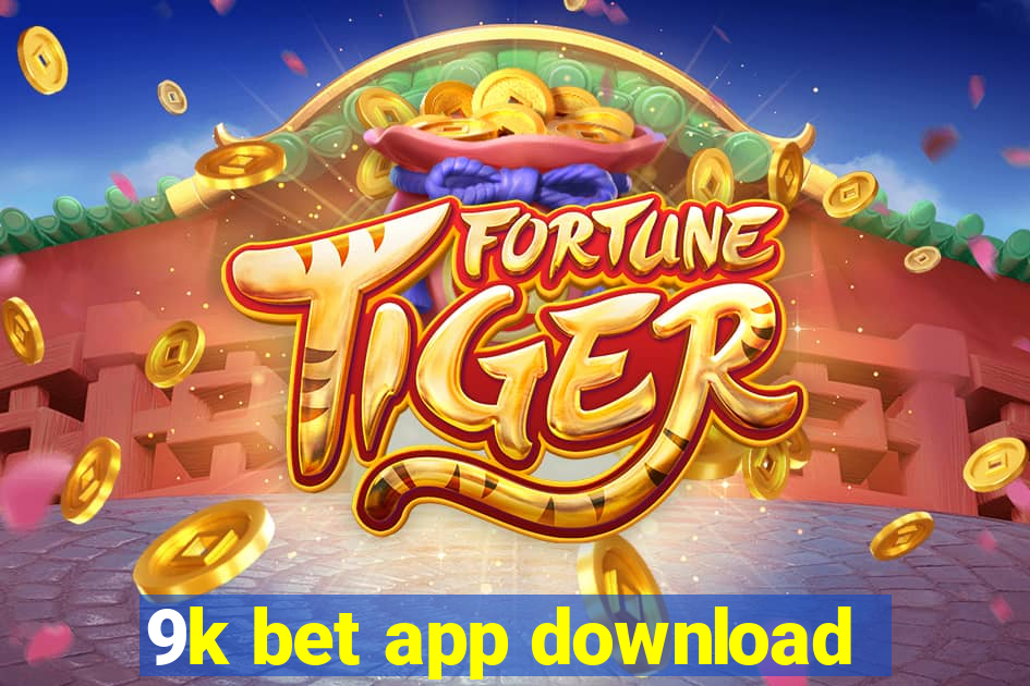 9k bet app download