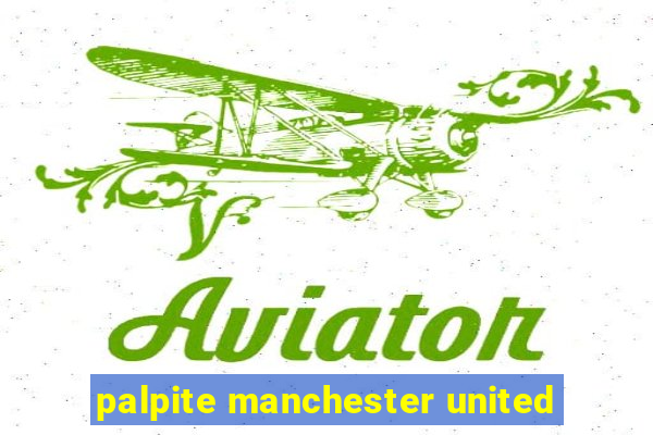 palpite manchester united