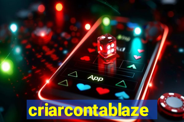 criarcontablaze