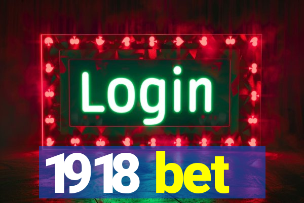 1918 bet