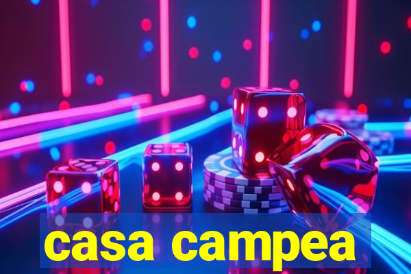 casa campea