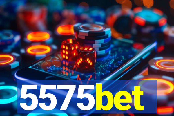 5575bet