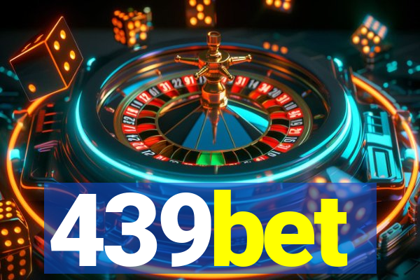 439bet