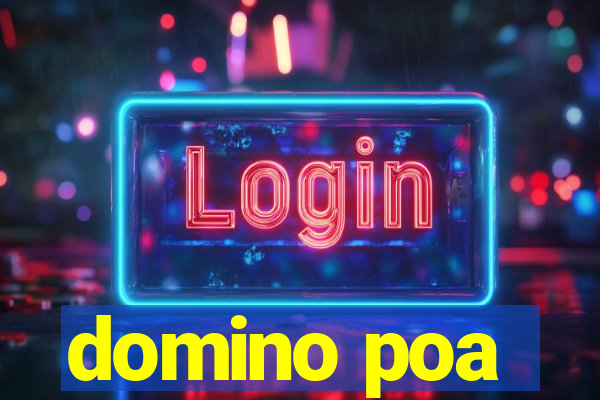 domino poa