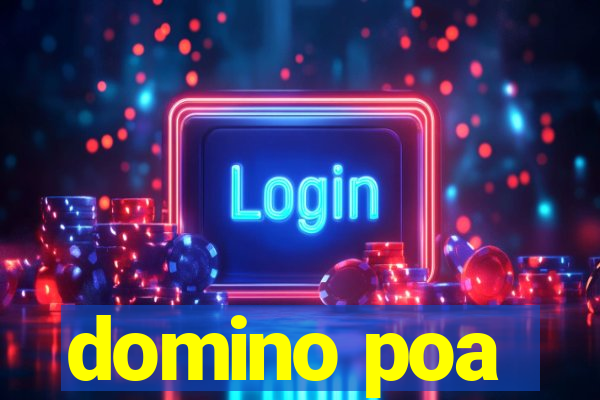 domino poa