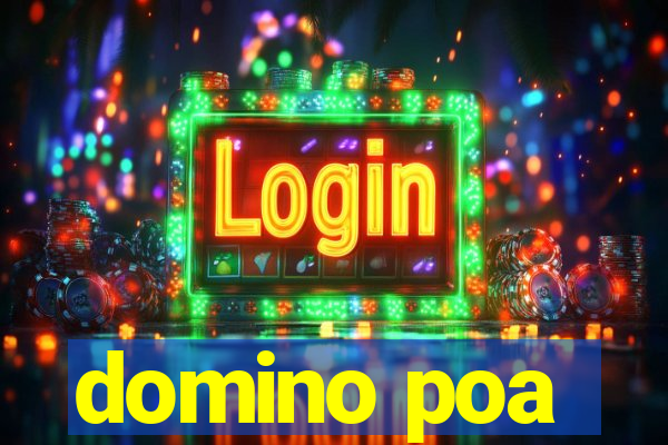 domino poa