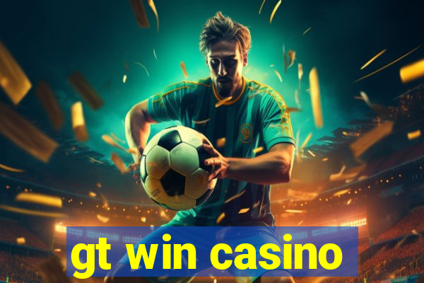 gt win casino