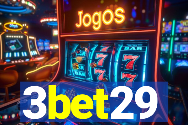 3bet29