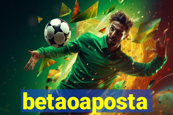 betaoaposta