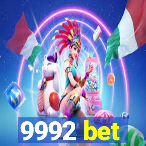 9992 bet
