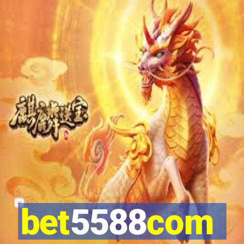 bet5588com