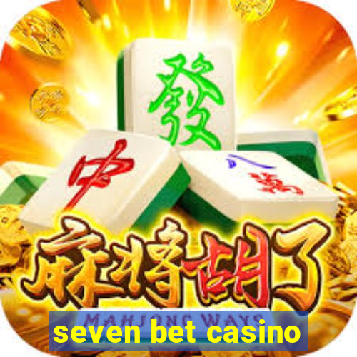 seven bet casino