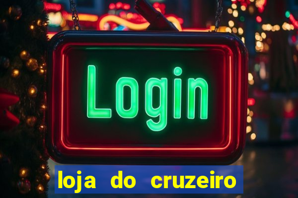 loja do cruzeiro no itau power shopping