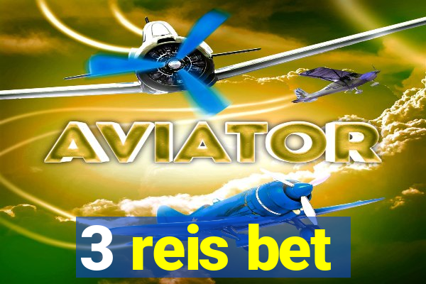 3 reis bet
