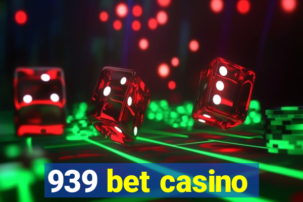 939 bet casino