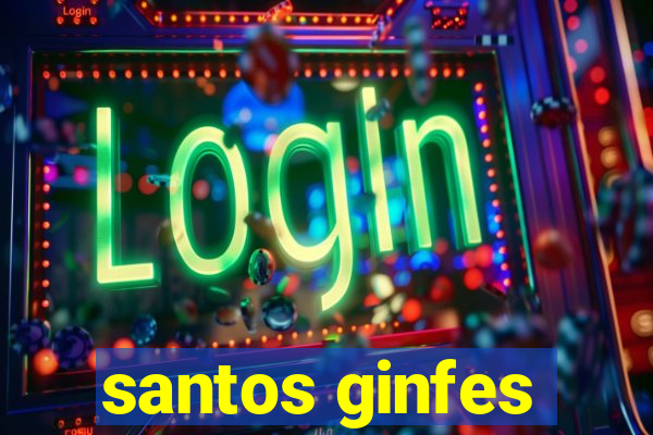 santos ginfes