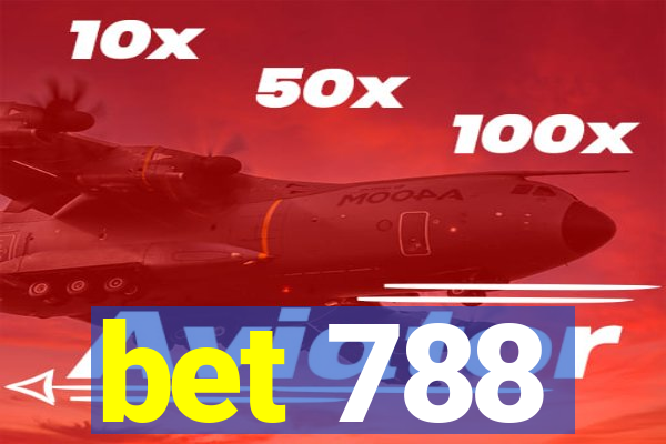 bet 788