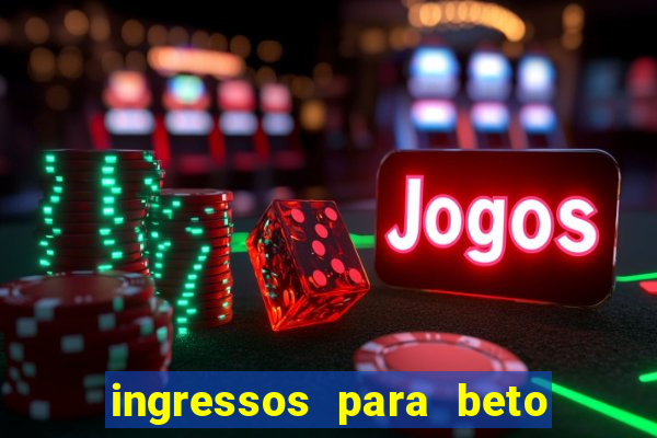 ingressos para beto carrero world