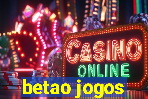betao jogos