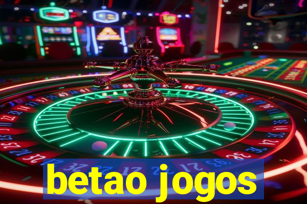 betao jogos