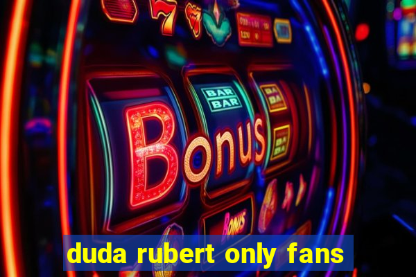 duda rubert only fans