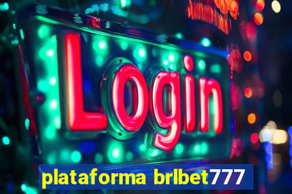 plataforma brlbet777