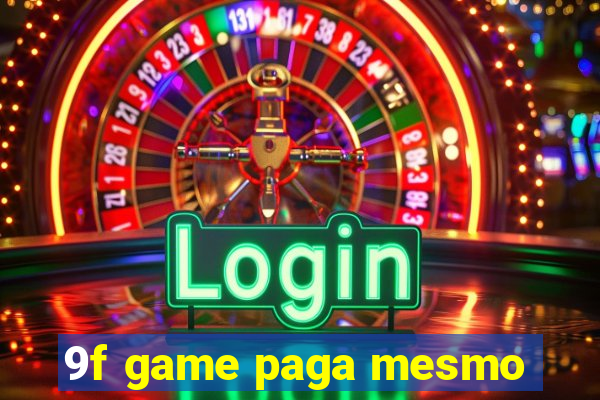 9f game paga mesmo