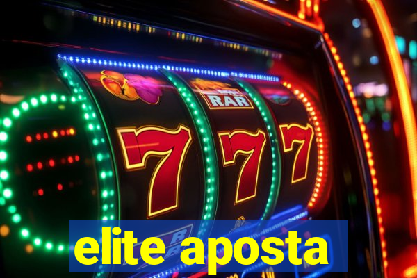 elite aposta